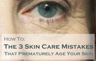Three common skincare mistakes that can prematurely age skin
